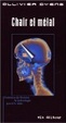 Cover of Chair et métal