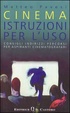 Cover of Cinema: istruzioni per l'uso