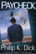 Cover of Paycheck And Other Classic Stories By Philip K. Dick