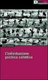 Cover of L'individuazione psichica e collettiva
