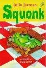 Squonk (Yellow Banana Books)