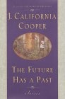 The Future Has a Past : Stories