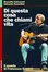 Cover of Di questa cosa che chiami vita