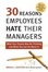 Cover of 30 Reasons Employees Hate Their Managers
