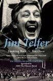 Jim Telfer : Looking Back...For Once