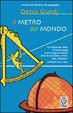 Cover of Il metro del mondo