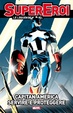 Cover of Supereroi - Le leggende Marvel vol. 46