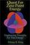 Cover of "Quest for Zero Point Energy Engineering Principles for Free Energy"