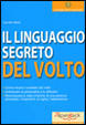 Cover of Il Linguaggio Segreto del Volto