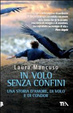 Cover of In volo senza confini. Una storia d'amore, di volo e di condor