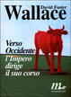 Cover of Verso Occidente l'Impero dirige il suo corso