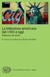 Cover of La letteratura americana dal 1900 a oggi