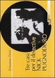 Cover of Tre casi del detective Nick Pugnoduro