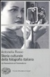 Cover of Storia culturale della fotografia italiana