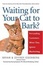 Cover of "Waiting for Your Cat to Bark?"