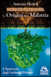 Cover of Le origini della malattia. L'approccio degli archetipi primari