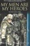 Cover of "My Men Are My Heroes"