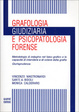 Cover of Grafologia giudiziaria e psicopatologia forense