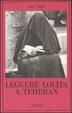 Cover of Leggere Lolita a Teheran
