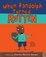 Cover of "When Randolph Turned Rotten"