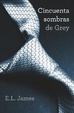 Cover of Cincuenta sombras de Grey
