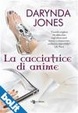 Cover of La cacciatrice di anime