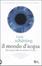 Cover of Il mondo d'acqua
