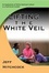 Cover of 'Lifting the White Veil'