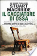 Cover of Il cacciatore di ossa