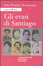 Cover of Gli evasi di Santiago