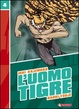 Cover of L'Uomo Tigre, vol. 04