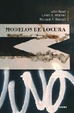 Cover of Modelos de locura