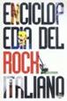 Cover of Enciclopedia del rock italiano (1964-1993)