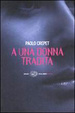 Cover of A una donna tradita