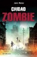 Cover of Ciudad zombie