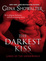 Cover of 'The Darkest Kiss'