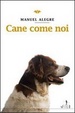 Cover of Cane come noi