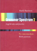 Grammar Spectrum 2 : With Key (Grammar Spectrum)