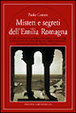 Cover of Misteri e segreti dell'Emilia Romagna