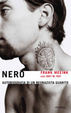Cover of Nero. Autobiografia di un neonazista guarito