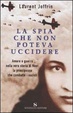 Cover of La spia che non poteva uccidere