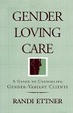 Cover of Gender Loving Care