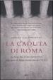 Cover of La caduta di Roma