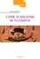 Cover of Come si ragiona in filosofia