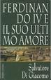 Cover of Ferdinando IV e il suo ultimo amore