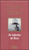 Un indovino mi disse
