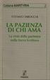 Cover of La pazienza di chi ama. La virtù della pazienza nella Sacra Scrittura