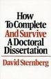 Cover of How to Complete and Survive a Doctoral Dissertation