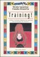Cover of Training! Come l'attore libera se stesso