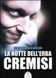 Cover of La notte dell'erba cremisi